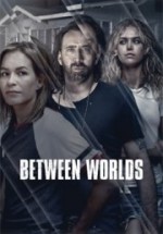 Dünyalar Arasında - Between Worlds izle (2018)