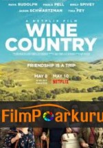 Tatsız Tatil - Wine Country izle 2019