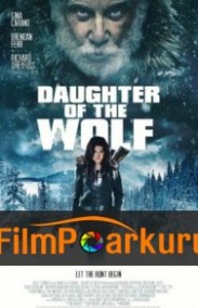 Kurt'un Kızı - Daughter of the Wolf izle (2019)
