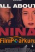Nina Hakkında Her Şey - All About Nina izle (2018)