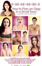 How to Plan an Orgy in a Small Town izle (2015)