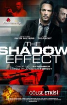 Gölge Etkisi – The Shadow Effect izle (2017)