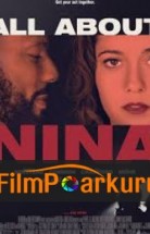 Nina Hakkında Her Şey - All About Nina izle (2018)