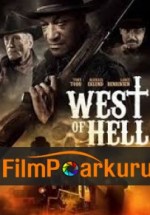 Cehennemin Batısı - West of Hell izle (2018)