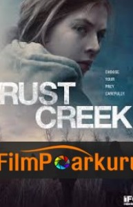 Rust Creek izle (2018)